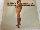 Nancy Sinatra How Does That Grab You? Vinyl LP Stereo RS-6207