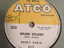 E- / E- BOBBY DARIN 78 RPM Splish Splash Judy Don't Be Moody 1958 ATCO 6117.