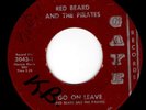 RED BEARD & PIRATES - GO ON LEAVE - Back From The Grave GARAGE 45 - HEAR
