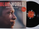 JOHN COLTRANE Blue World IMPULSE/UME LP VG++/VG+ mono s