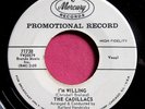 THE CADILLACS - I'm Willing / Thrill Me So - NM- Promo 45 rpm - Mercury 71738