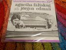Agnetha Fältskog Och Jörgen Edman – Sjung Denna Sång / Någonting Händer Med Mej