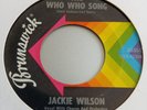 Jackie Wilson   **  The Who Who Song  **   BRUNSWICK  **   60's Northern Soul