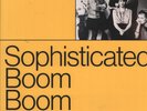 SOPHISTICATED BOOM BOOM COMPLETE SESSIONS 1981-1983 LP VINYL 12 track, BBC Sessi