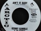 Kenny Gamble & The Romeos - Ain't It Baby / Instrumental 7
