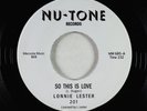 Northern Soul 45 - Lonnie Lester - So This Is Love - Nu-Tone - 2013 press VG+