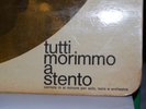 LP 12° - Fabrizio De Andrè : Tutti Morimmo a Stento... sung in B minor..