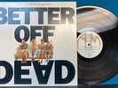 BETTER OFF DEAD OST SOUNDTRACK LP RARE NM- 1985 QUIEX AUDIOPHILE PROMO 1st PRESS