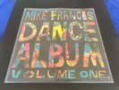 MIKE FRANCIS - Dance album volume one LP 1989 - AUSTRIA Soul/Funk/Disco RARE