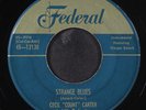 CECIL 'COUNT' CARTER: strange blues / what's wrong with me FEDERAL 7
