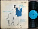 SERGE CHALOFF Blue Serge LP CAPITOL T 742 MONO Sonny Clarke Philly Joe Jones