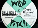 1988 - CHILL ROB G - DOPE RHYMES / WILD PITCH / CHILLIN - WILD PITCH OG 45 KING