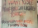 Richard And Linda Thompson I Want To See The Bright Lights Tonight vinyl lp