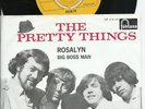 THE  PRETTY THINGS  HOLLAND PS  45   ROSALYN  yellow fontana label