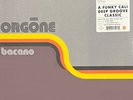 ORGONE- BACANO - 2x LP Orange Creamsicle VINYL 2024 RSD BLACK FRIDAY EXCLUSIVE
