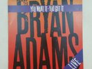 BRYAN ADAMS You Want It, You Got It * Live BA1 Promo 12