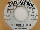 Doo Wop R&B 45 THE SOLITAIRES The Time Is Here/Honey Babe Old Town Promo Exc.