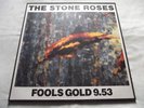 THE STONE ROSES   FOOLS GOLD 9.53 ** 1989 EEC SILVERTONE 12