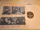 THE POP RIVETS /  LIVE IN GERMANY 1979    Vinyl  LP