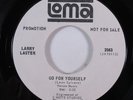Northern Soul 45 LARRY LASTER Go For Yourself LOMA VG+/VG++ promo HEAR a
