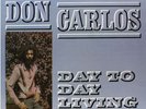 Don Carlos Day to Day Living Records & LPs New