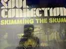 Lefties Soul Connection – Skimming The Skum  LP 2007 OG Pressing In Shrink  NM-