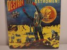 Man Or Astroman? Destroy All Astromen LP Vinyl In Shrink 1994 ES. Sealed