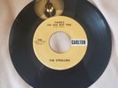 45 RPM THE STROLLERS/THERE'S NO ONE BUT YOU/COME ON OVER   CARLTON 546  VG++