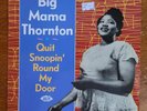 Big Mama Thornton Quit Snoopin' Round My Door RARE LP EX/EX Ace Records CH 170