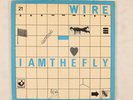 WIRE - I AM THE FLY 1978 UK WHITE VINYL 7