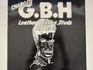 Charged GBH - Leather Bristles Studs And Acne Vinyl 1st Press UK PRESSING OG