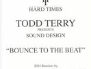 TERRY, Todd presents SOUND DESIGN - Bounce To The Beat (remixes) - Vinyl (12