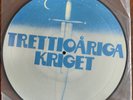 TRETTIOARIGA KRIGET ULTRA  PICTURE DISC SWEDEN HEAVY PROG ROCK