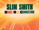 Slim Smith - Dance Hall Connection (LP)