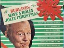 Burl Ives - Have a Holly Jolly Christmas LP MCA Records 1977 Club Pressing
