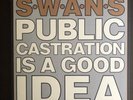 SWANS Public Castration Is A Good Idea 2xLP 12
