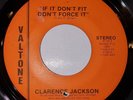 Clarence Jackson If It Don't Fit Don't Force It Valtone Northern Soul Oldie