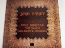 John Fahey - Fare Forward Voyagers Soldier's Choice Vinyl LP 1973 Takoma C-1035