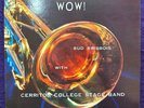 BUD BRISBOIS w/ CERRITOS COLLEGE STAGE BAND Jazz Scene USA LP PRIVATE Rare NM/NM
