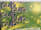 Separations by Pulp (Record, 1992)