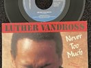 Luther Vandross – Never Too Much 7'' Vinyl US IMPORT 1981 1st TESTED EX+ VIDEO