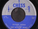 HOWLIN' WOLF: rockin' daddy / no place to go CHESS 7
