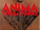 THOM YORKE- Anima 2-LP (NEW 2019 Vinyl) IDM Experimental RADIOHEAD