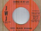 2001 BLACK ESSENCE*CHANGE IN MY LIFE*SOUL*FUNK*JWJ LABEL*HEAR BOTH