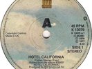 PRELOVED 1977 EAGLES - HOTEL CALIFORNIA -VINYL 7 INCH RECORD / 45RPM