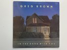 Greg Brown / In The Dark With You 1985 Vinyl LP VG+/VG Red House Records Folk