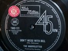 THE  MARVELETTES Don't Mess With Bill 1966 TMO-121 TAMLA MOTOWN Promo Soul demo