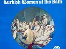 Pete La Roca - Turkish Women At The Bath LP WAS SEALED Opened to Verify Pressing