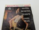 SISTER ROSETTA THARPE- GOSPEL TRAIN - MERCURY LP MG 20201