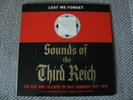 SOUNDS OF THE THIRD REICH Lest We Forget Sonic Workshop Nazi Lp US BIDDERS ONLY
